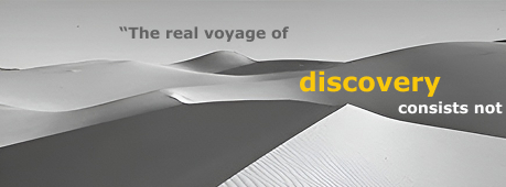The real voyage of discover consist not